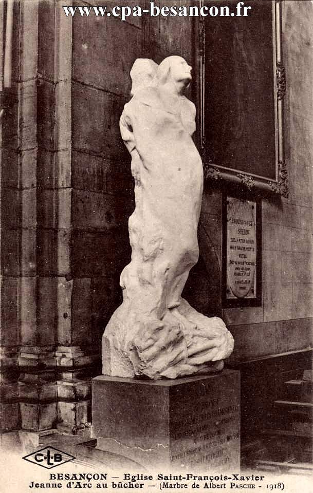 BESANÇON - Eglise Saint-François-Xavier - Jeanne d'Arc au bûcher - (Marbre de Albert PASCHE - 1918)